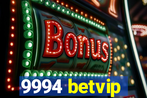 9994 betvip